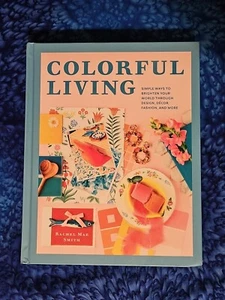 NEW 2024 HC Colorful Living Design Book by Rachel Mae Smith - Picture 1 of 6