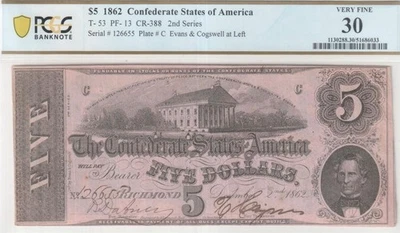 T-53 PF-13 1862 $5 Confederate Civil War Note Nearly A Choice Note ! PCGS VF30 - Image 1 of 4