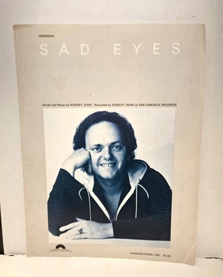 Sad Eyes by Robert John Sheet Music EMI/America Records 1979 - Image 1 of 2
