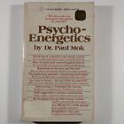 Psycho-Energetics by Dr Paul Mok VINTAGE 1978 Paperback Second Printing