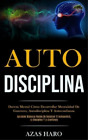 Azas Haro Auto-Disciplina (Paperback)