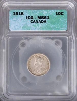 1918 Canada Silver 10 Cents ICG MS61 - Image 1 of 4