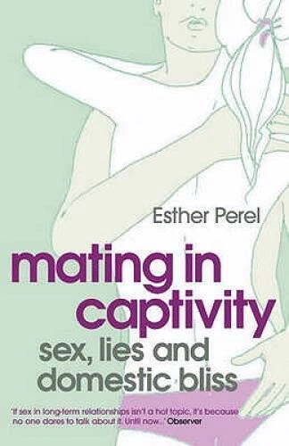 Mating in Captivity - Paperback By Esther Perel - VERY GOOD Foto 1 de 1