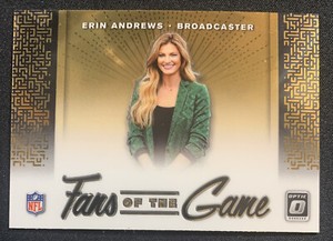 Erin Andrews 2019 Donruss Optic Fans of the Game #FG-1