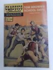 Classics Illustrated - No. 45 - Tom Brown's School Days  Comic book 15 CENTS