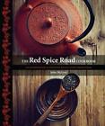 The Red Spice Road Cookbook: An Exerience in Cooking South-East Asian Food by Jo