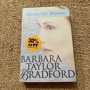 Where You Belong, By Barbara Taylor Bradford, Hardcover - Picture 1 of 8