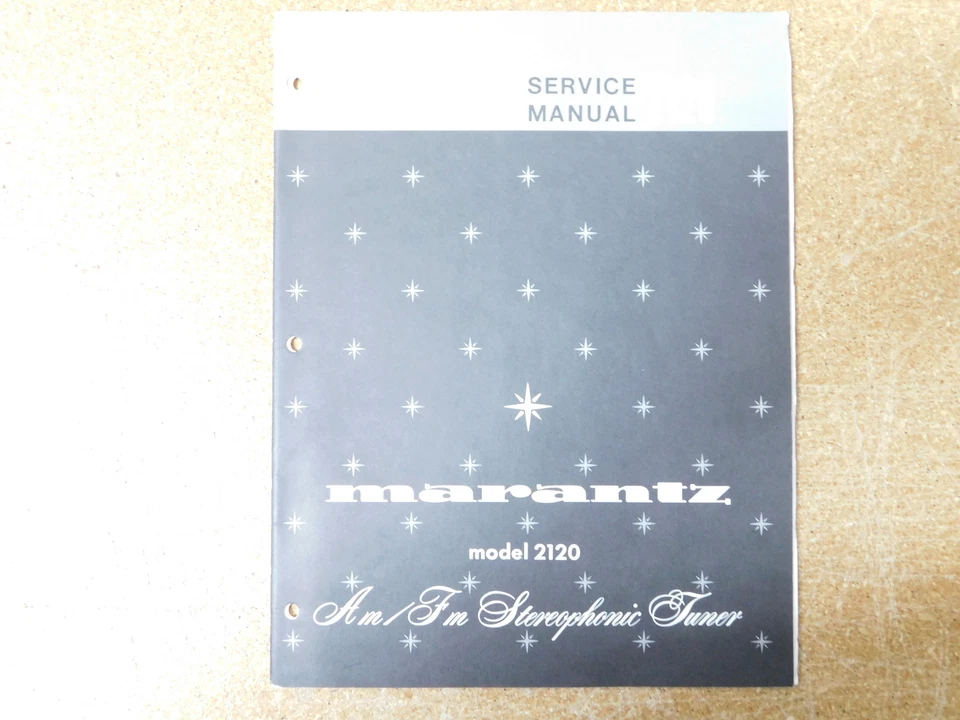 Marantz 2120 Vintage AM/FM Stereophonic Tuner Service Manual (original) - Image 1 of 1