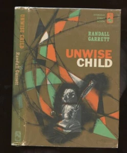Garrett, Randall: The Unwise Child HB/DJ 1st/1st - Picture 1 of 5