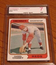 DARREL CHANEY***1974 TOPPS---MINT 7****Set BREAK---REDS***559****Mad Dog GRADED