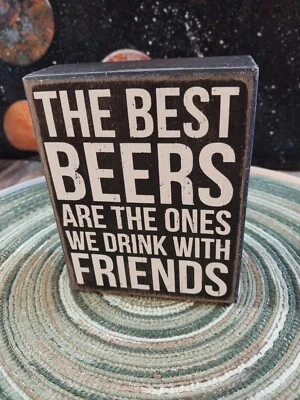 THE BEST BEERS ARE THE ONES WE DRINK WITH FRIENDS - Brewerieana - Image 1 of 4