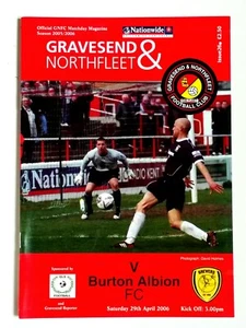 Gravesend & Northfleet v Burton Albion 29/4/2006 Nationwide Conference VERY RARE - Picture 1 of 1