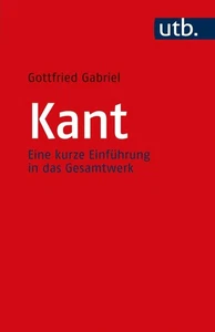Kant: Eine kurze Einführung in das Gesamtwerk, Gottfried Gabriel - Picture 1 of 1