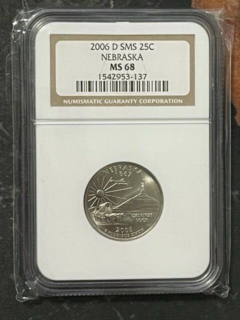 2006 D SMS NEBRASKA 25C NGC Grade MS 68 1542953-137 - Image 1 of 1
