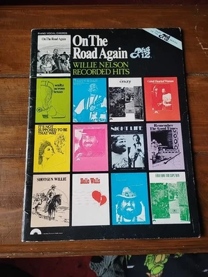 On The Road Again Plus 12 Series Willie Nelson Recorded Hits Piano Vocals/ Chord - Image 1 of 4