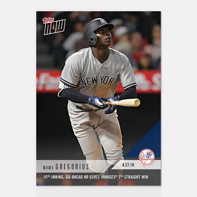 2018 DIDI GREGORIUS 10th IN HR GIVES YANKEES 7th STRAIGHT WIN TOPPS NOW CARD 137 - Image 1 of 2