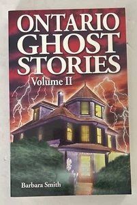 Ontario Ghost Stories Volume II by Barbara Smith Trade Paperback Like New!! - Bild 1 von 4