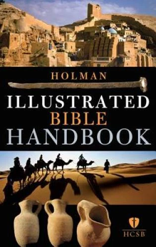 Holman Illustrated Bible Handbook - Hardcover By B&H Editorial Staff - GOOD - Image 1 of 1