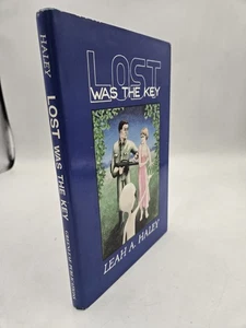 Lost Was the Key By Leah A Haley Alien Abduction UFO Experiences Hardcover - Picture 1 of 6