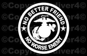Round USMC EGA No Better Friend No Worse Enemy Decal Bumper Sticker USA Made - Picture 1 of 6