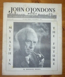 JOHN O'LONDON WEEKLY Vol LX No 1426 9TH NOV 1951 MY FAITH IN THE FUTURE B RUSSEL - Bild 1 von 15