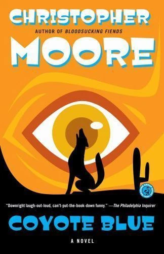 COYOTE BLUE a novel by Christopher Moore FREE SHIPPING paperback book humor - Image 1 of 1