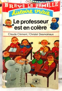 LE PROFESSEUR EST EN COLÈRE, CLAUDE CLÉMENT/CHRISTEL DESMOINAUX, FLEURUS 1989 - Picture 1 of 16