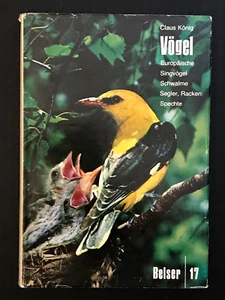 Claus König, Vögel, Europäische Singvögel, Schwalme, Segler, Racken, Spechte - Bild 1 von 2