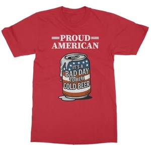 Proud American Bad Day To Be A Beer - 4th of July Unisex T-Shirt - Picture 1 of 9