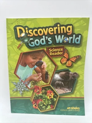 Abeka Discovering God’s World (4th Edition) Student Science 1st Grade NEW - Image 1 of 4