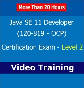 Java SE 11 Developer 1Z0-819 OCP Certification Exam Video Training Course L2 - Afbeelding 1 van 1