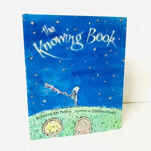 The Knowing Book Rebecca Kai Dotlich First Ediiton Hardcover w/ Dust Jacket New - Picture 1 of 9