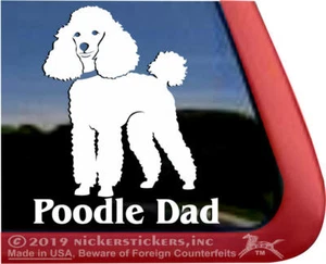 Poodle Dad | High Performance Vinyl Miniature Poodle Dog Window Decal Sticker - Bild 1 von 1