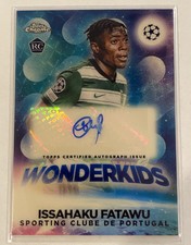 2023 Topps Chrome UEFA Wonderkids Superfractor Issahaku Fatawu RC Auto 1/1