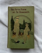 The Fifth Form At St. Dominics A Public School Story Talbot Baines Reed HB Ed