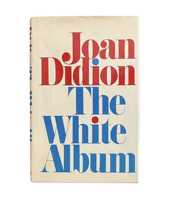 The White Album by Joan Didion 1979 First Edition 1st Printing Hardcover DJ - Image 1 of 4