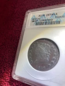 1812 CLASSIC HEAD LARGE CENT ANACS AU50 DETAILS TOUGHER GRADE - Picture 1 of 8