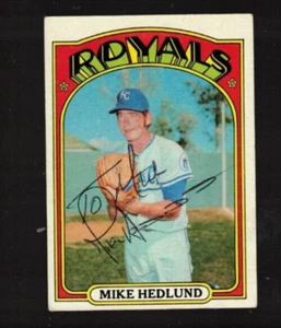 MIKE HEDLUND (Mitch) Autograph 1972 Topps--Kansas City Royals - Picture 1 of 1