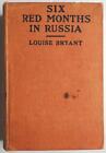 1918 Sześć czerwonych miesięcy w ROSJI Louise Bryant Rewolucja rosyjska Książka historyczna