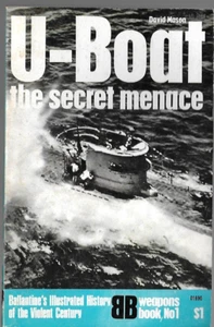 Ballantine's WWII Weapons #1 U-Boat the Secret Menace by David Mason - Picture 1 of 2