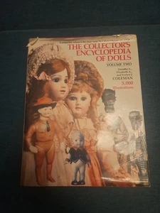 The Collector's Encyclopedia of Dolls Vol 2 1986 Coleman Hardback w/Dust Jacket - Imagen 1 de 24