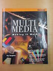 Multi Media  -  Making It Work  By Tay Vaughan