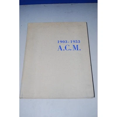 LIBRO I 50 ANNI DELL' A.C.M. AUTOMOBIL CLUB MILANO 1903-1953 COPERTINA RIGIDA - Immagine 1 di 4