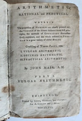 1766 ARITHMETIC RATIONAL & PRACTICAL by John Mair antique in ENGLISH Edinburgh - Image 1 of 4