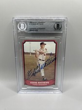Eddie Mathews Signed 1989 Pacific Legends #116 Card Beckett Auto