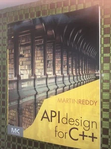 API Design for C++ by Martin Reddy (2011, Trade Paperback) - Picture 1 of 5