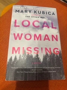 Local Woman Missing: A Novel - Paperback By Kubica, Mary - GOOD - Picture 1 of 4
