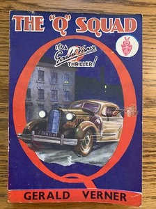 The Q Squad Gerald Verner 1937 BRITISH MELLIFONT Mystery Thriller PB. - Picture 1 of 5