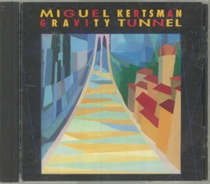 CD Miguel Kertsman Gravity Tunnel Proxima Records - Bild 1 von 1
