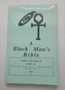 Vintage Rare Black Man's Bible by James R. Granger Jr. 1990 Trade Paperback - Picture 1 of 10